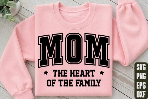 Mom the Heart of the Family